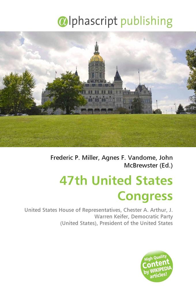 47th United States Congress