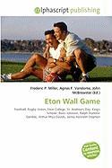 Eton Wall Game