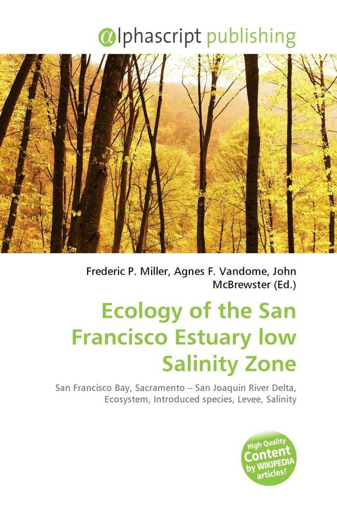 Ecology of the San Francisco Estuary low Salinity Zone