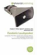 Parabolic Loudspeaker