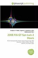 2008 FIA GT San Luis 2 Hours