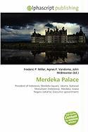 Merdeka Palace