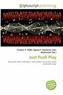 Just Push Play