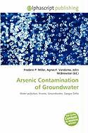 Arsenic Contamination of Groundwater