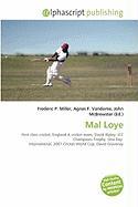 Mal Loye