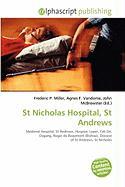 St Nicholas Hospital St Andrews
