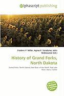 History of Grand Forks North Dakota