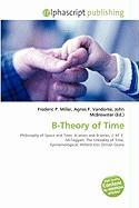 B-Theory of Time