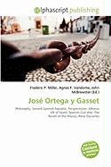 José Ortega y Gasset