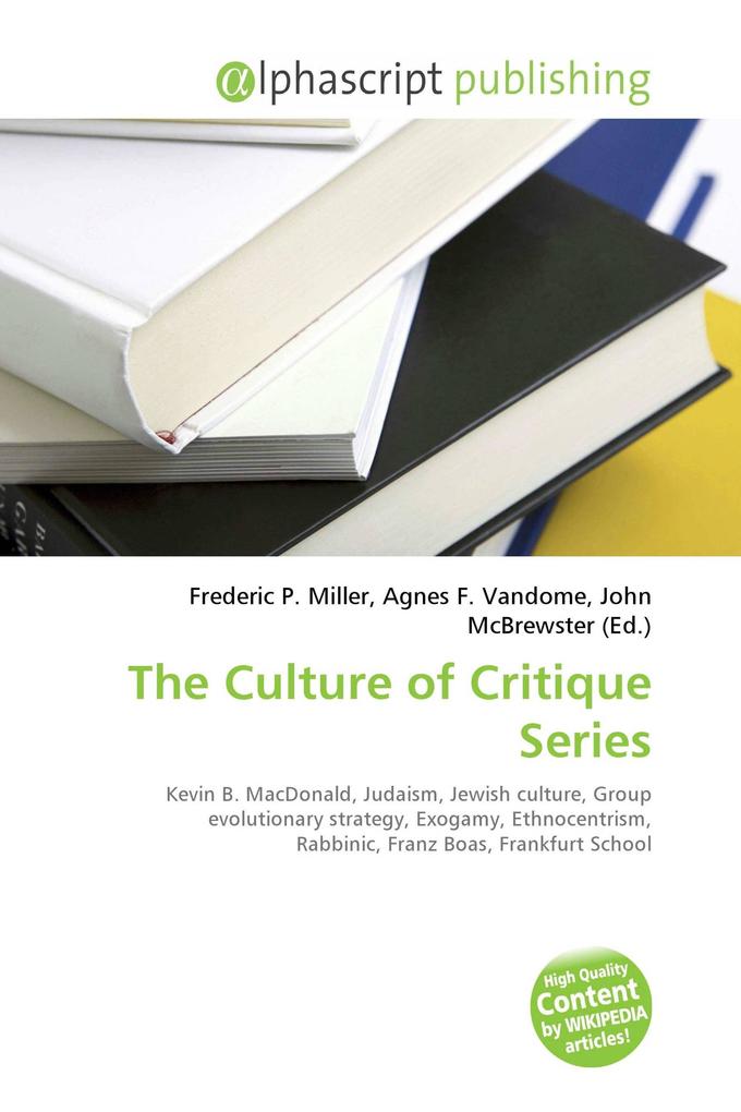The Culture of Critique Series