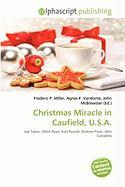 Christmas Miracle in Caufield U.S.A.