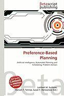 Preference-Based Planning
