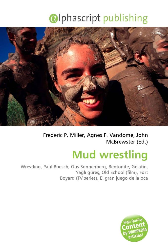 Mud wrestling
