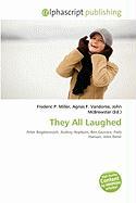 They All Laughed