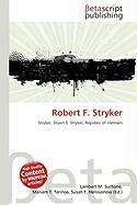 Robert F. Stryker