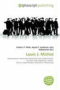 Louis J. Michot
