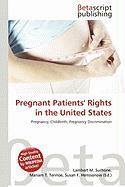 Pregnant Patients' Rights in the United States