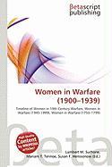 Women in Warfare (1900-1939)