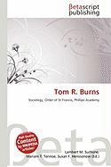 Tom R. Burns