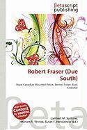 Robert Fraser (Due South)