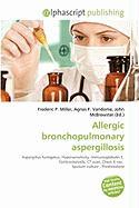 Allergic bronchopulmonary aspergillosis