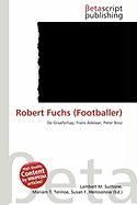 Robert Fuchs (Footballer)