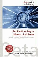 Set Partitioning in Hierarchical Trees