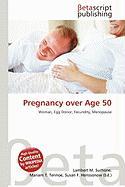 Pregnancy over Age 50