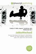 JabbaWockeeZ
