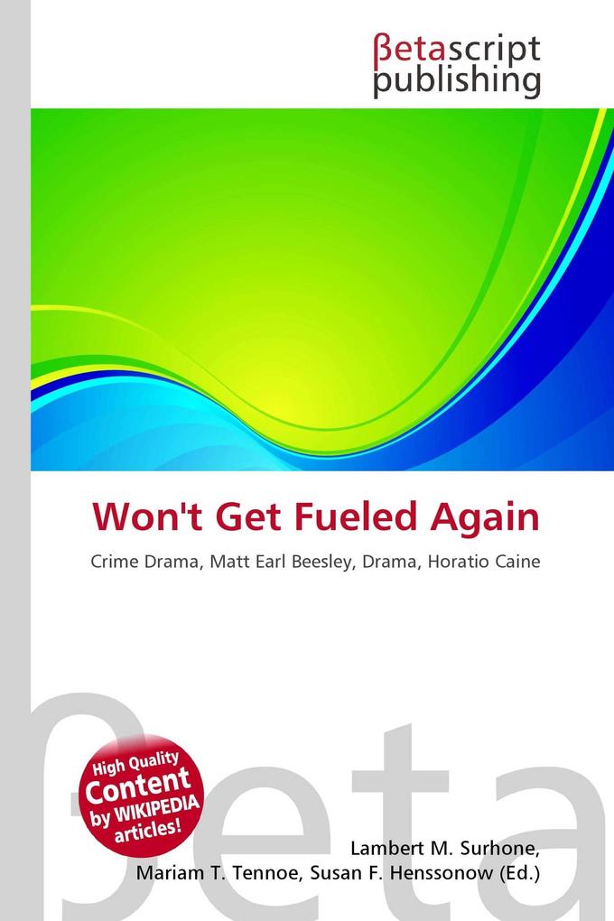 Won't Get Fueled Again