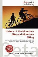 History of the Mountain Bike and Mountain Biking