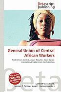General Union of Central African Workers
