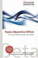 Papias (Byzantine Office)