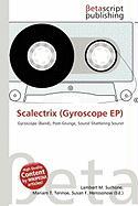 Scalectrix (Gyroscope EP)