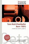 Tom Reid (Footballer Born 1901)