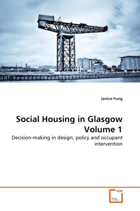 Social Housing in Glasgow Volume 1