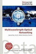 Multiwavelength Optical Networking
