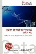 Won't Somebody Dance With Me