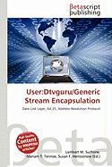 User:Dtvguru/Generic Stream Encapsulation
