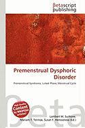 Premenstrual Dysphoric Disorder