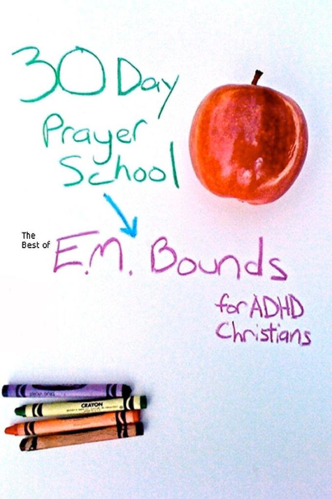 30 Day Prayer School