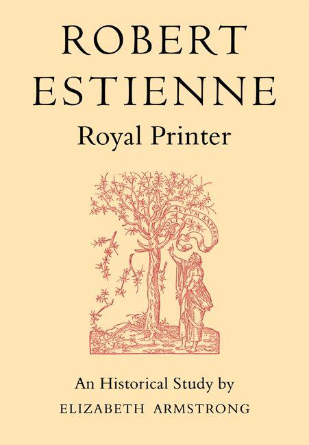 Robert Estienne Royal Printer
