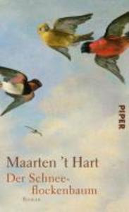Der Schneeflockenbaum - Maarten 't Hart
