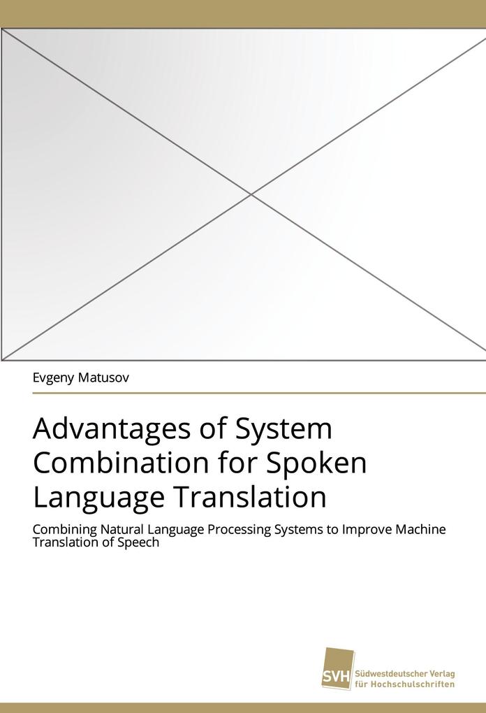 Advantages of System Combination for Spoken Language Translation