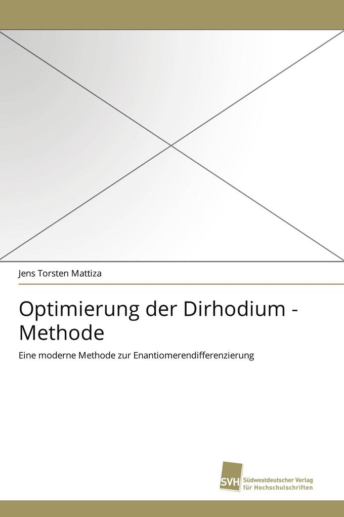 Optimierung der Dirhodium - Methode