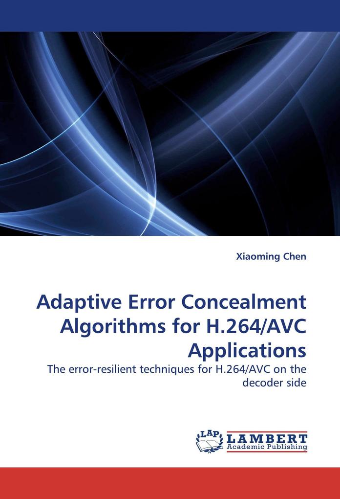Adaptive Error Concealment Algorithms for H.264/AVC Applications