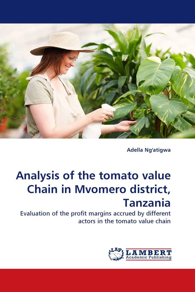 Analysis of the tomato value Chain in Mvomero district Tanzania