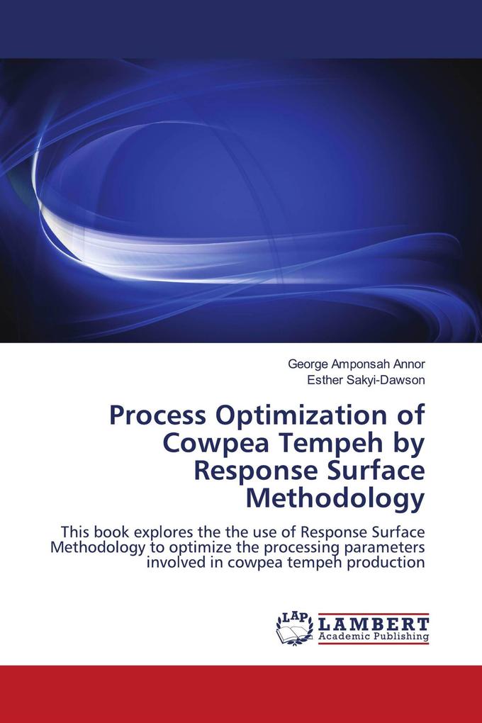 Process Optimization of Cowpea Tempeh by Response Surface Methodology