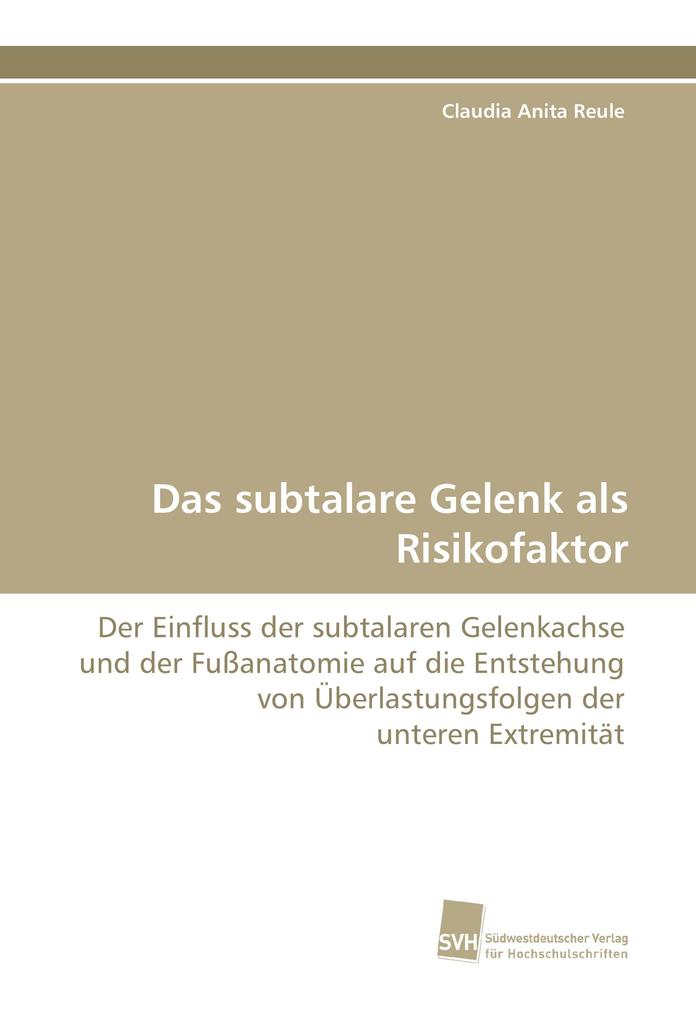 Das subtalare Gelenk als Risikofaktor