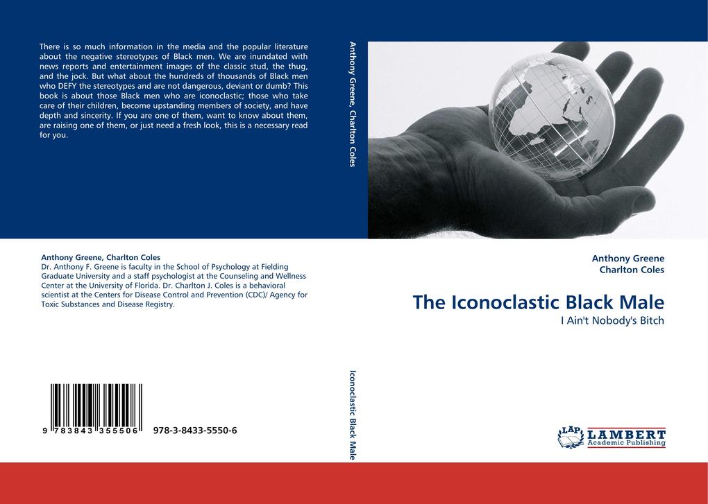 The Iconoclastic Black Male